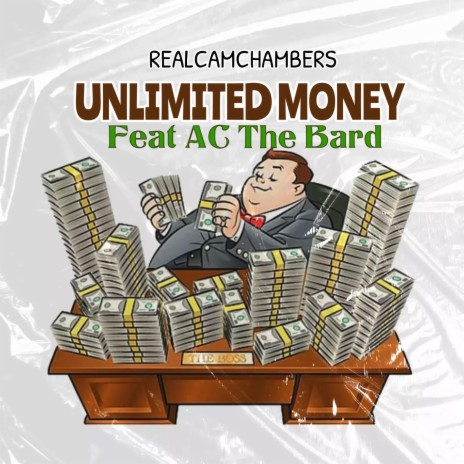 Unlimited Money Feat Ac The Bard