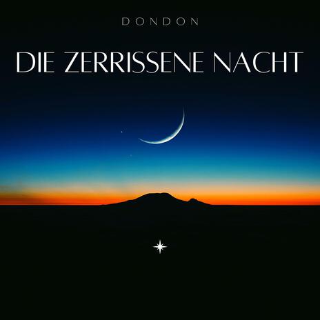 Die Zerrissene Nacht | Boomplay Music