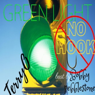 Green Light No Hook
