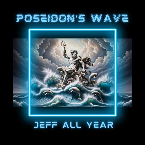 Poseidon's Wave | Boomplay Music