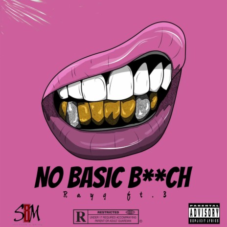 No Basic Bitch ft. Officialthr33 | Boomplay Music