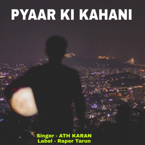 Pyaar Ki Kahani | Boomplay Music