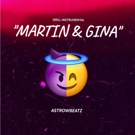 Martin & Gina (Drill) | Boomplay Music