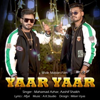 Yaar Yaar ft. Aashif Shaikh lyrics | Boomplay Music