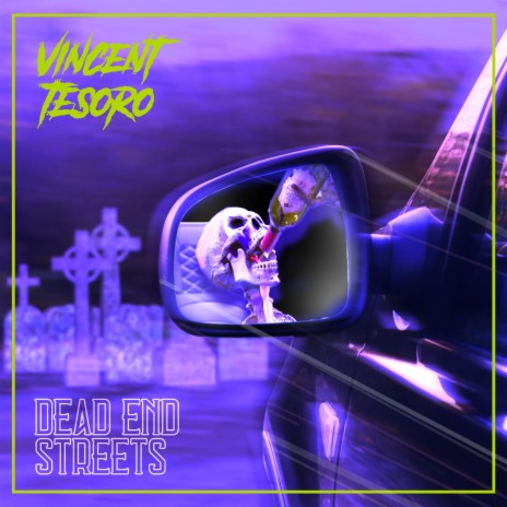 Dead End Streets | Boomplay Music