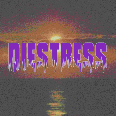 Diestress | Boomplay Music