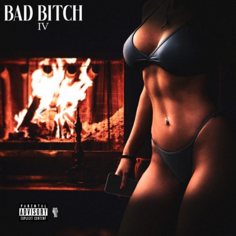 Bad Bitch | Boomplay Music