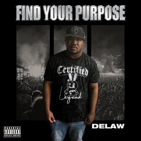 Find Your Purpose | Boomplay Music