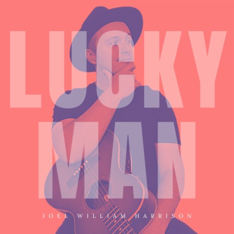 Lucky Man | Boomplay Music