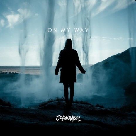 On My Way | Boomplay Music