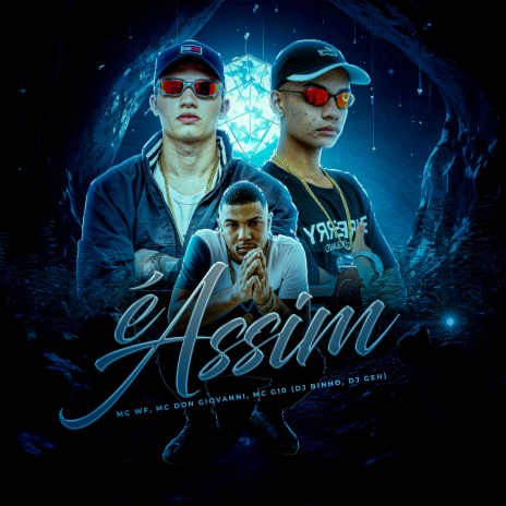 É Assim ft. Mc Don Giovanni & Mc Wf | Boomplay Music