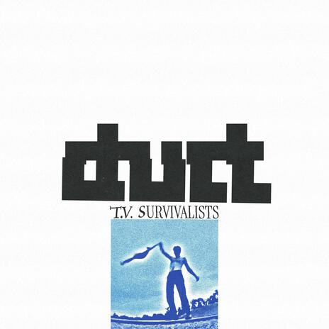 T.V. Survivalists | Boomplay Music