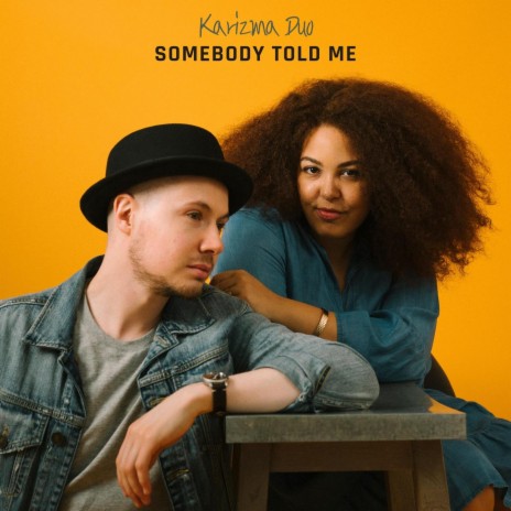 Somebody Told Me (Acoustic)