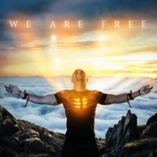 We Are Free