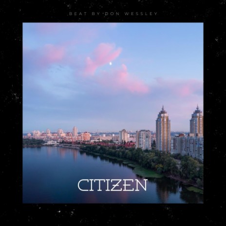 Citizen | Boomplay Music