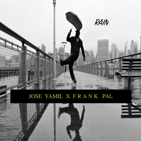 Rain ft. FRANK PAL | Boomplay Music