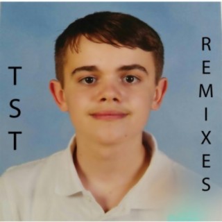 TST Remixes