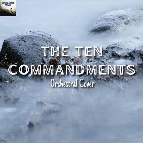 The Ten Commandments Theme | Boomplay Music