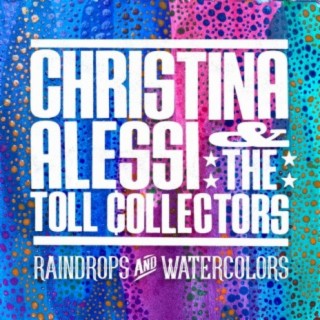 Christina Alessi & the Toll Collectors