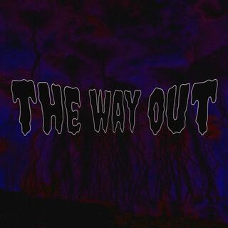 The Way Out