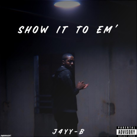 Show It to Em' | Boomplay Music