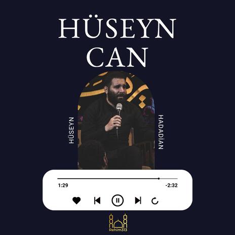 Hussain Jan (Huseyn Hadadian 2024) | Boomplay Music