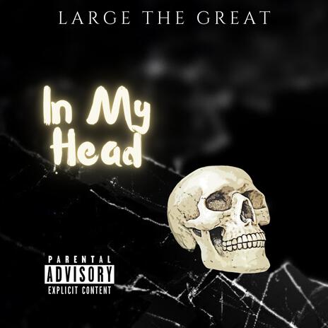 IN MY HEAD | Boomplay Music