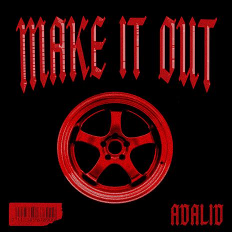 MAKE IT OUT ft. prod 1spicyy | Boomplay Music