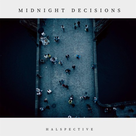 Midnight Decisions | Boomplay Music