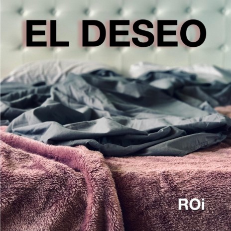 El Deseo | Boomplay Music