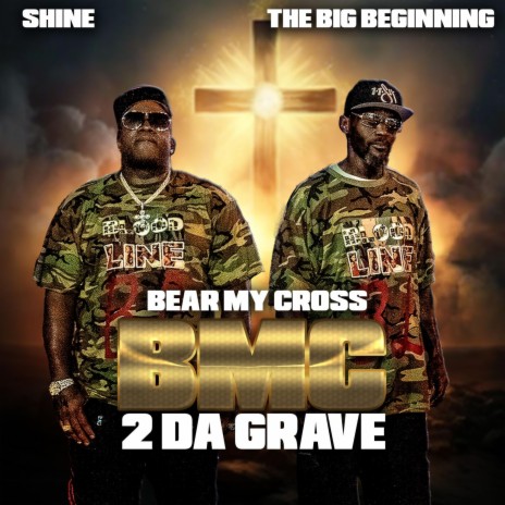 BMC 2 Da Grave ft. The Big Beginning | Boomplay Music