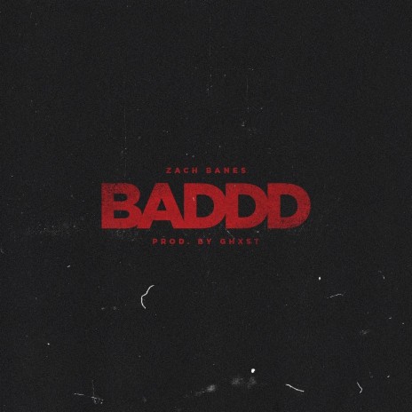 Baddd | Boomplay Music