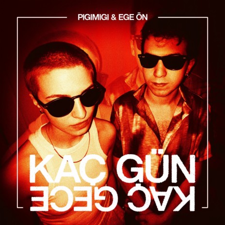 Kaç Gün Kaç Gece ft. Ege Ön | Boomplay Music