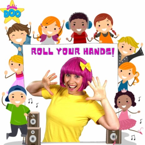 Roll Your Hands | Boomplay Music