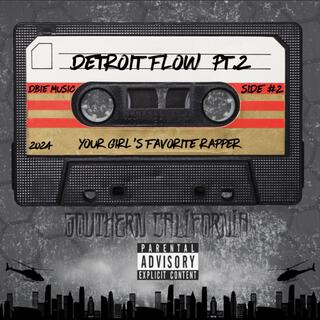 Detroit flow Pt. 2