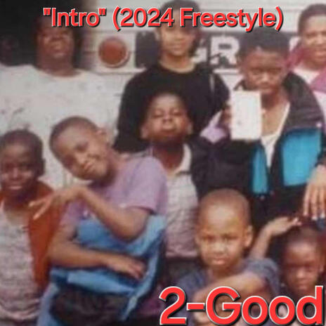 Intro (2024 Freestyle) | Boomplay Music