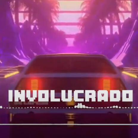 INVOLUCRADO ft. DanosBlack