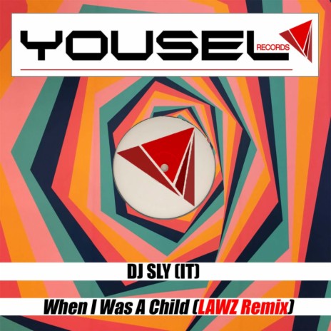 When I Was A Child (LAWZ Radio Remix)