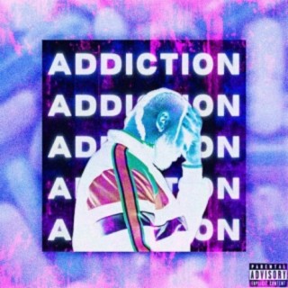 Addiction (feat. Aye Cue)