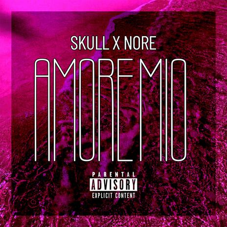 AMORE MIO ft. Iamskull | Boomplay Music