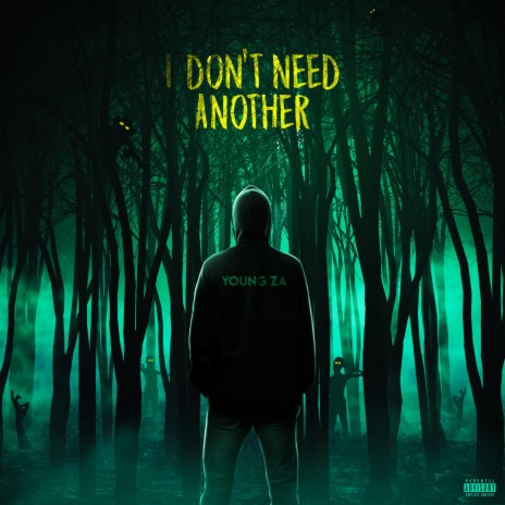 I Don't Need Another | Boomplay Music