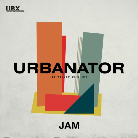 Jam (feat. Michal Urbaniak, Mika Urbaniak, Waoter West, Victor Davies & Marek Pedziwiatr) | Boomplay Music