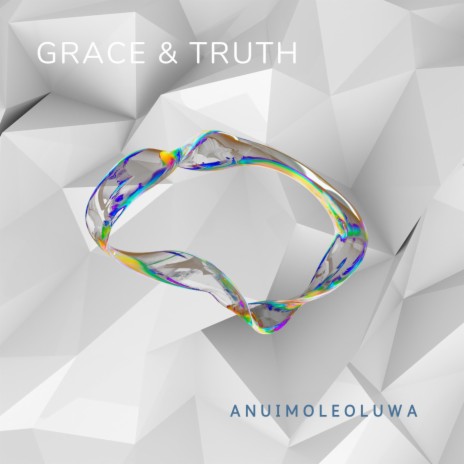 GRACE & TRUTH | Boomplay Music