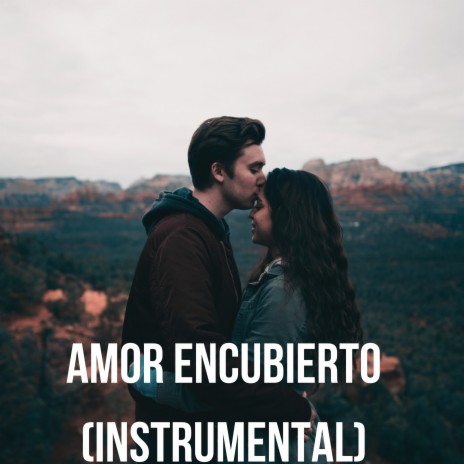 Amor Encubierto | Boomplay Music