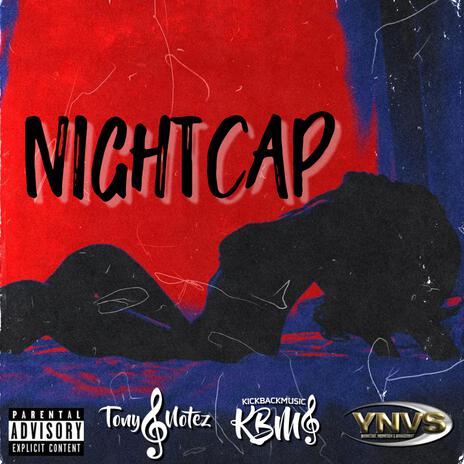 NIGHTCAP | Boomplay Music