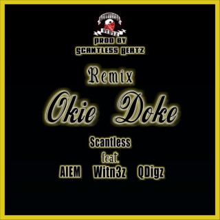 OKIE DOKE (Remix)