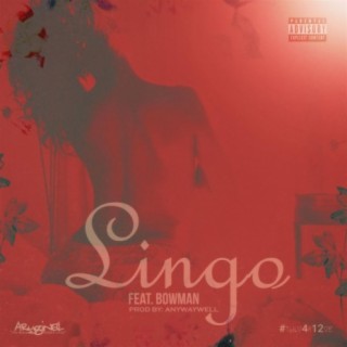 Lingo (feat. Bowman)
