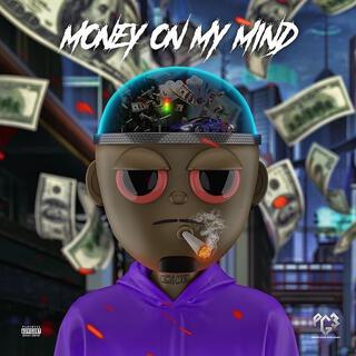 Money on my Mind