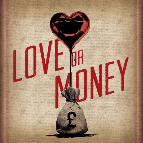 Love or Money | Boomplay Music