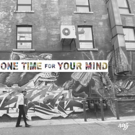 One Time for Your Mind | Boomplay Music
